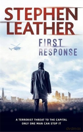 First Response - Stephen Leather [KSIĄŻKA]