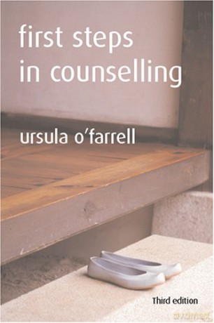 First Steps in Counselling - Ursula O'Farrell [KSIĄŻKA]