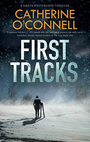 First Tracks: 1 An Aspen mystery - Catherine O'Connell [KSIĄŻKA]