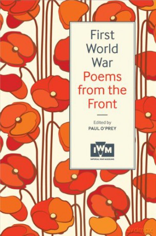 First World War Poems from the Front - Paul O'Prey [KSIĄŻKA]