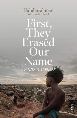 First, They Erased Our Name: a Rohingya speaks - Sophie Ansel [KSIĄŻKA]