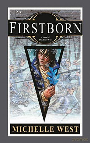 Firstborn: 7 House War - Michelle West [KSIĄŻKA]