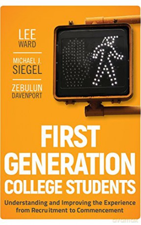 First-Generation College Students: Understanding and Improving the Experience from Recruitment to Commencement Jossey-Bass Higher and Adult Education Hardcover - Lee Ward [KSIĄŻKA]