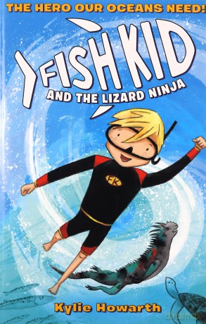 Fish Kid and the Lizard Ninja - Kylie Howarth [KSIĄŻKA]
