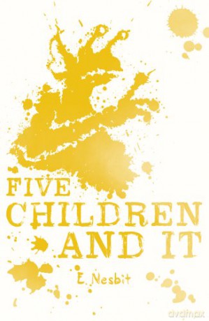 Five Children and It: 1 Scholastic Classics - E. Nesbit [KSIĄŻKA]