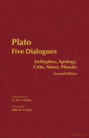 Five Dialogues: Euthyphro, Apology, Crito, Meno, Phaedo - Plato [KSIĄŻKA]