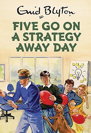 Five Go On A Strategy Away Day Enid Blyton for Grown Ups - Bruno Vincent [KSIĄŻKA]