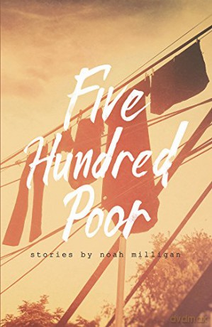 Five Hundred Poor - Noah Milligan [KSIĄŻKA]