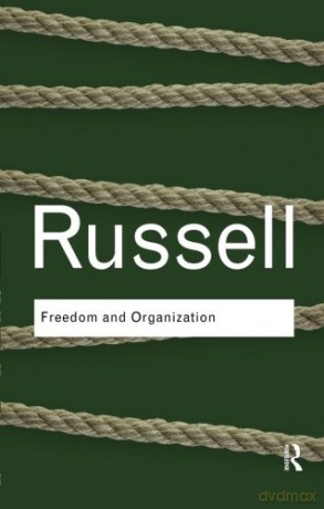 Freedom And Organization (Routledge Classics) - Bertrand Russell [KSIĄŻKA]