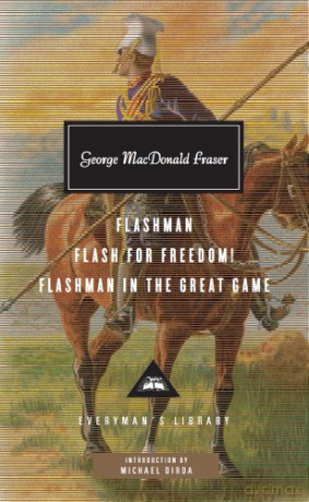 Flashman, Flash for Freedom!, Flashman in the Great Game - George MacDonald Fraser [KSIĄŻKA]