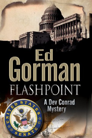 Flashpoint: 4 A Dev Conrad Political Thriller - Ed Gorman [KSIĄŻKA]