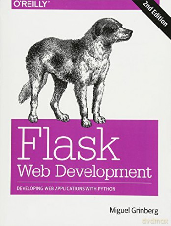 Flask Web Development 2e: Developing Web Applications with Python - Miquel Grinberg [KSIĄŻKA]