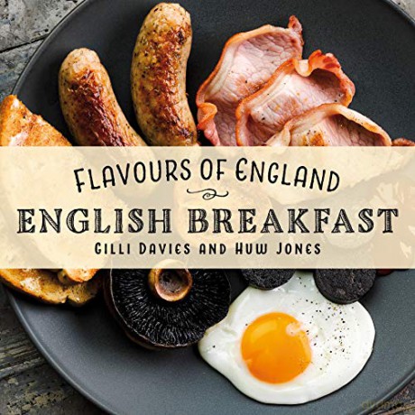 Flavours of England: English Breakfast: 7 - Gilli Davies [KSIĄŻKA]