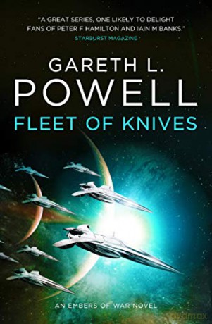 Fleet of Knives: An Embers of War Novel - Gareth L Powell [KSIĄŻKA]