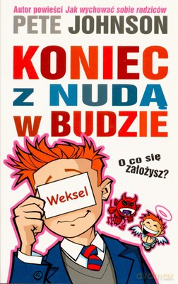 Koniec Z Nudą W Budzie - Pete Johnson [KSIĄŻKA]