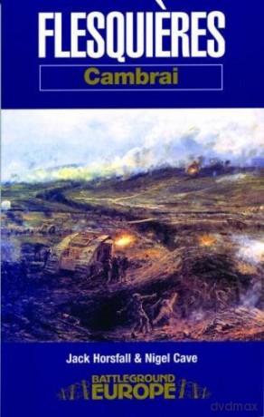 Flesquieres - Cambrai Battleground Europe - Jack Horsfall [KSIĄŻKA]