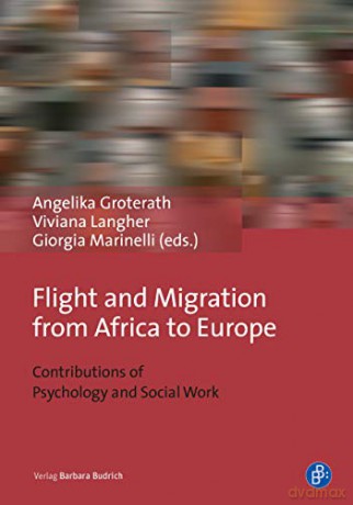 Flight and Migration from Africa to Europe - Contributions of Psychology and Social Work - Angelika Groterath [KSIĄŻKA]