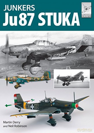 Flight Craft 12: The Junkers Ju87 - Martin Derry [KSIĄŻKA]