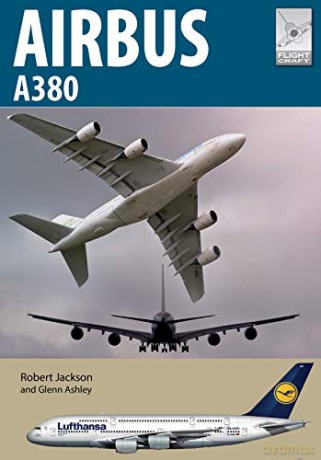 Flight Craft 23: Airbus A380 - Robert Jackson [KSIĄŻKA]
