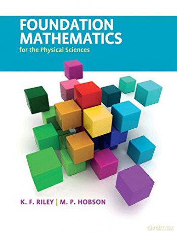 Foundation Mathematics For The Physical Sciences - K. F. Riley [KSIĄŻKA]
