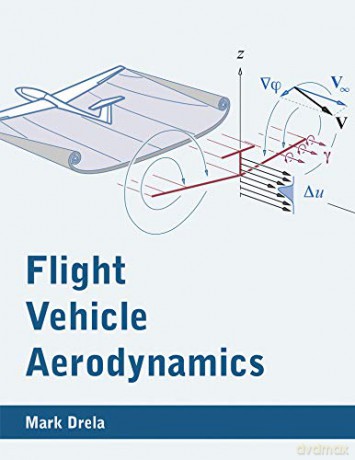 Flight Vehicle Aerodynamics by Drela, Mark 2014 Paperback [KSIĄŻKA]