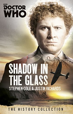 Doctor Who: The Shadow In The Glass: The History Collection - Justin Richards [KSIĄŻKA]