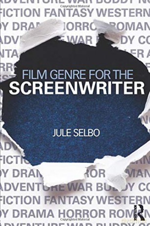 Film Genre For The Screenwriter - Jule Selbo [KSIĄŻKA]