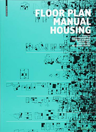 Floor Plan Manual Housing: Fifth, Revised and Explanded Edition - Oliver Heckmann [KSIĄŻKA]