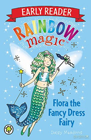 Flora the Fancy Dress Fairy Rainbow Magic Early Reader - Daisy Meadows [KSIĄŻKA]