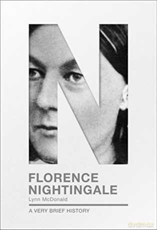 Florence Nightingale A Very Brief History Very Brief Histories - Lynn McDonald [KSIĄŻKA]