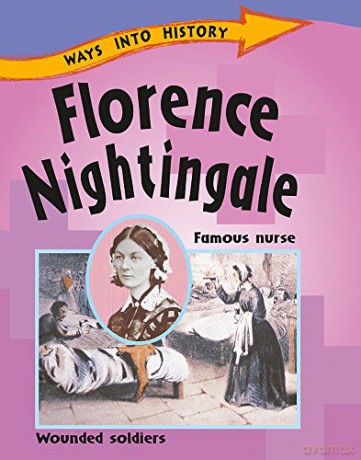 Florence Nightingale Ways Into History - Sally Hewitt [KSIĄŻKA]