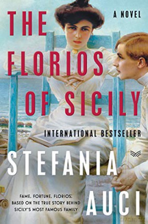 Florios of Sicily, The: A Novel - Stefania Auci [KSIĄŻKA]