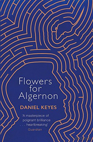 Flowers For Algernon: A Modern Literary Classic - Daniel Keyes [KSIĄŻKA]