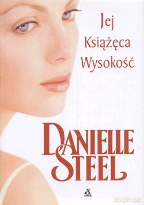 Jej Książęca Wysokość (twarda) - Danielle Steel [KSIĄŻKA]