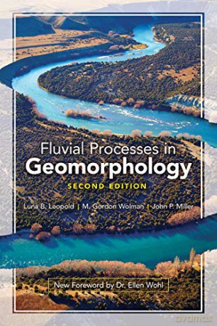 Fluvial Processes in Geomorphology: Second Edition - Luna B. Leopold [KSIĄŻKA]