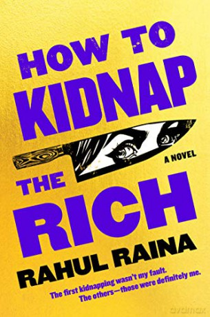 How To Kidnap The Rich - Rahul Raina [KSIĄŻKA]