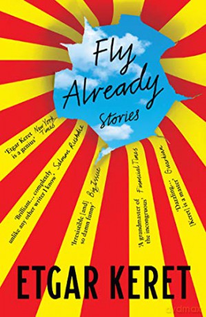 Fly Already - Etgar Keret [KSIĄŻKA]