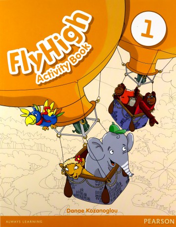 Fly High Level 1 Activity Book - Danae Kozanoglou [KSIĄŻKA]