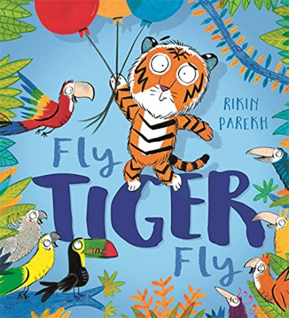 Fly, Tiger, Fly! - Rikin Parekh [KSIĄŻKA]