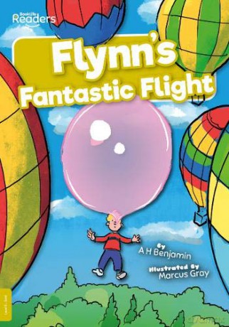 Flynn's Fantastic Flight BookLife Readers - A.H. Benjamin [KSIĄŻKA]