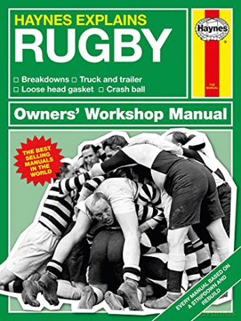 Rugby (Haynes Explains): Owners' Workshop Manual - Boris Starling [KSIĄŻKA]