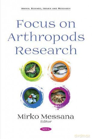 Focus on Arthropods Research Animal Science, Issues and Research - Mirko Messana [KSIĄŻKA]