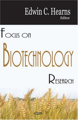 Focus on Biotechnology Research - Edwin C Hearns [KSIĄŻKA]