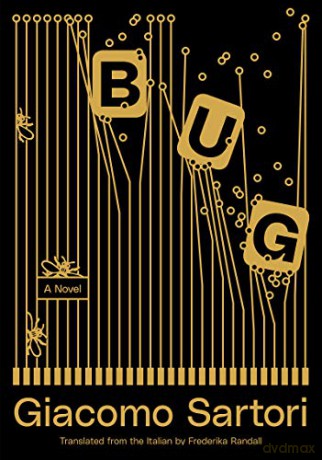 Bug: A Novel - Giacomo Sartori [KSIĄŻKA]