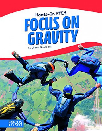 Focus on Gravity Hands-On Stem Paperback Set of 8 - Cheryl Mansfield [KSIĄŻKA]