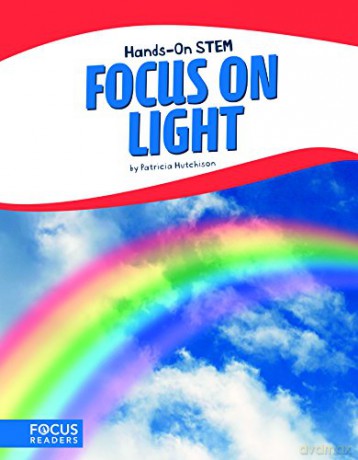 Focus on Light Hands-On Stem Paperback Set of 8 - Patricia Hutchison [KSIĄŻKA]