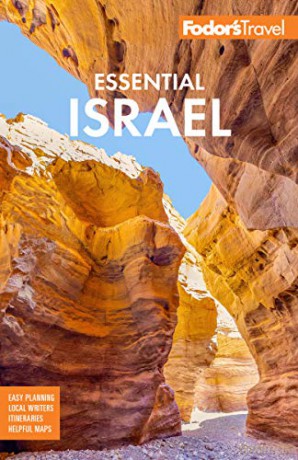 Fodor's Essential Israel Full-color Travel Guide - Fodor's Travel Guides [KSIĄŻKA]