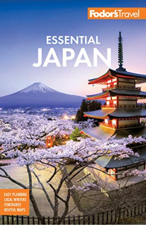 Fodor's Essential Japan: 1 Full-color Travel Guide - Fodor's Travel Guides [KSIĄŻKA]