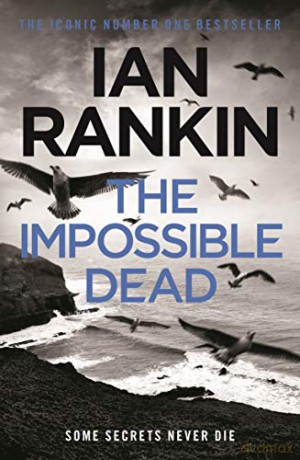 The Impossible Dead - Ian Rankin [KSIĄŻKA]