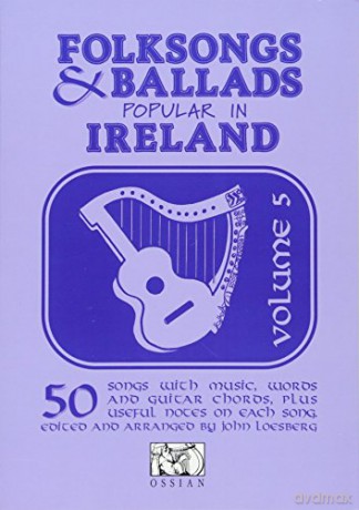 Folksongs and Ballads Popular in Ireland - Vol. 5 [KSIĄŻKA]